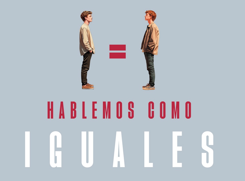 Hablemos como iguales
